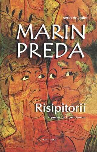 Risipitorii - Marin Preda, de Marin Preda - Publisol.ro