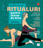 Ritualuri pentru starea de bine, de Élodie Sillaro, ill. Angeline Melin - Publisol.ro