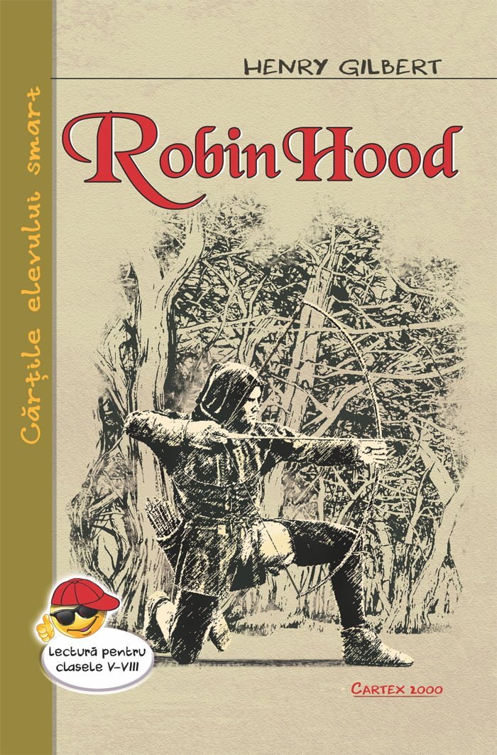 Robin Hood, de Henry Gilbert - Publisol.ro