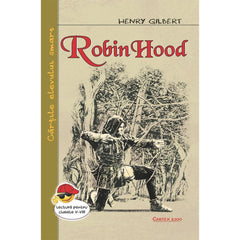 Robin Hood, de Henry Gilbert - Publisol.ro