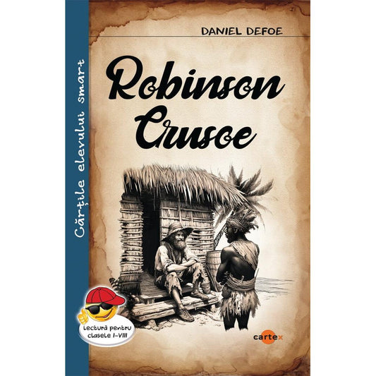 Robinson Crusoe, de Daniel Defoe - Publisol.ro