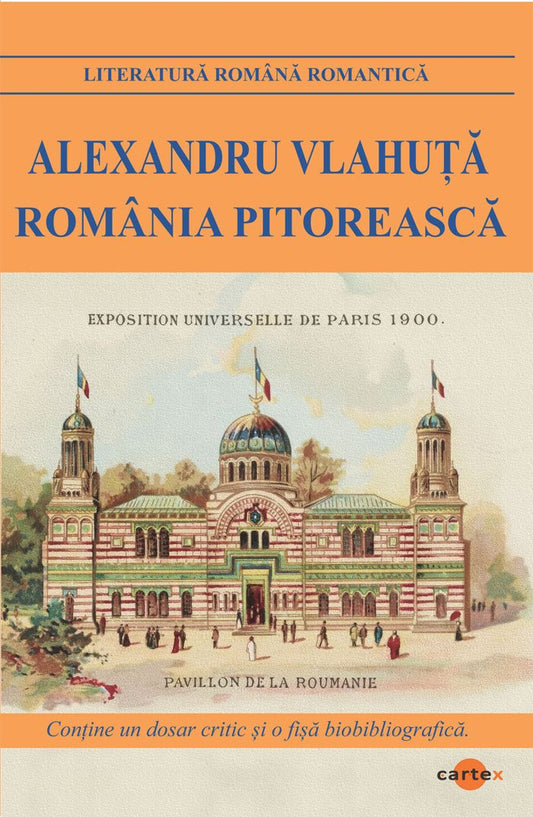 Romania pitoreasca, de Alexandru Vlahuta - Publisol.ro