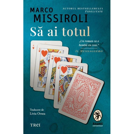 Sa ai totul, de Marco Missiroli - Publisol.ro