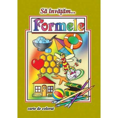 Sa invatam…Formele - Publisol.ro