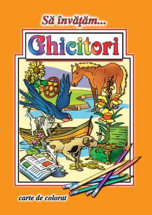 Sa invatam…Ghicitori - Publisol.ro