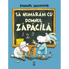 Sa numaram cu domnul Zapacila, de Mauri Kunnas - Publisol.ro