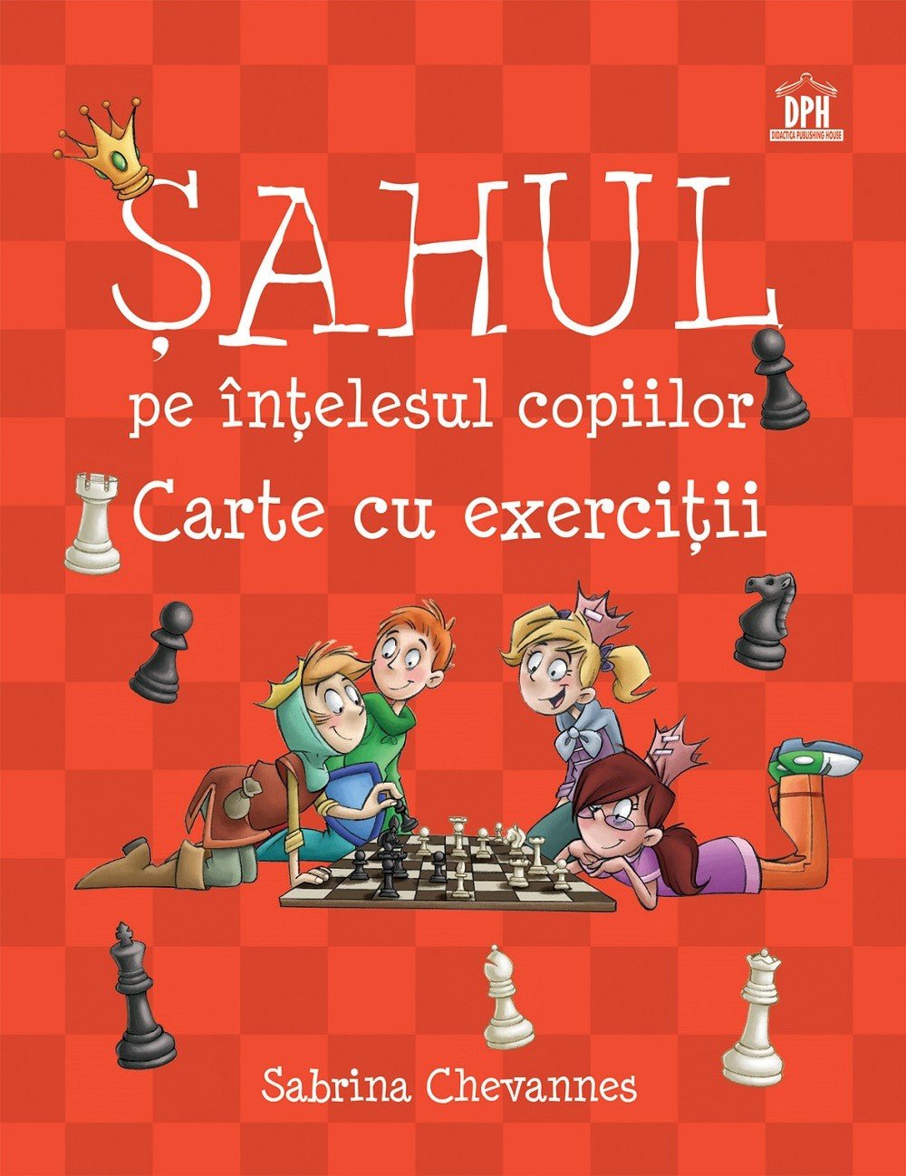 Sahul pe intelesul copiilor - carte cu exercitii, de Sabrina Chevannes - Publisol.ro