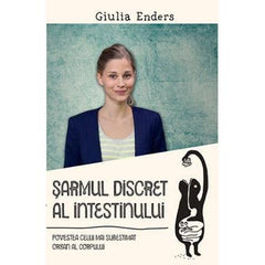 Șarmul discret al intestinului, de Giulia Enders - Publisol.ro