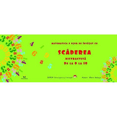 Scaderea distractiva de la 0 la 10, de Mara Neacsu - Publisol.ro