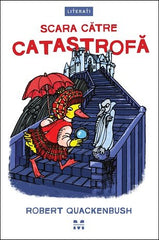 Scara catre catastrofa (seria Misterele lui Miss Mallard), de Robert Quackenbush