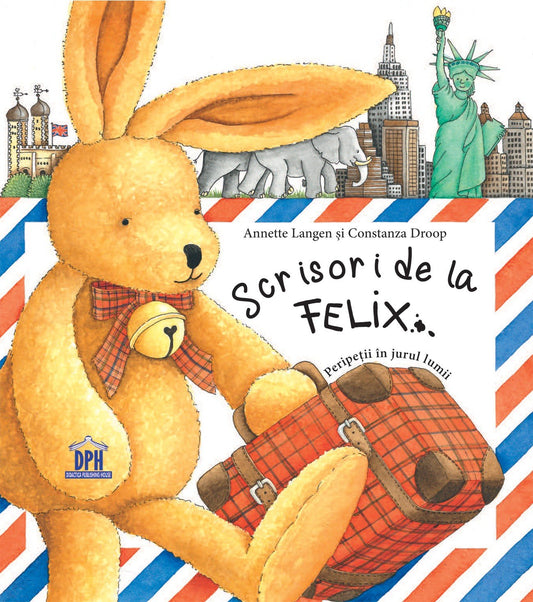 Scrisori de la Felix, de Annette Langen - Publisol.ro