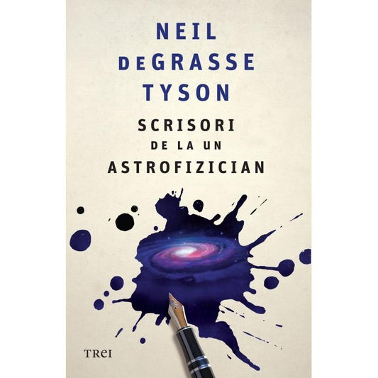 Scrisori de la un astrofizician, de Neil deGrasse Tyson - Publisol.ro