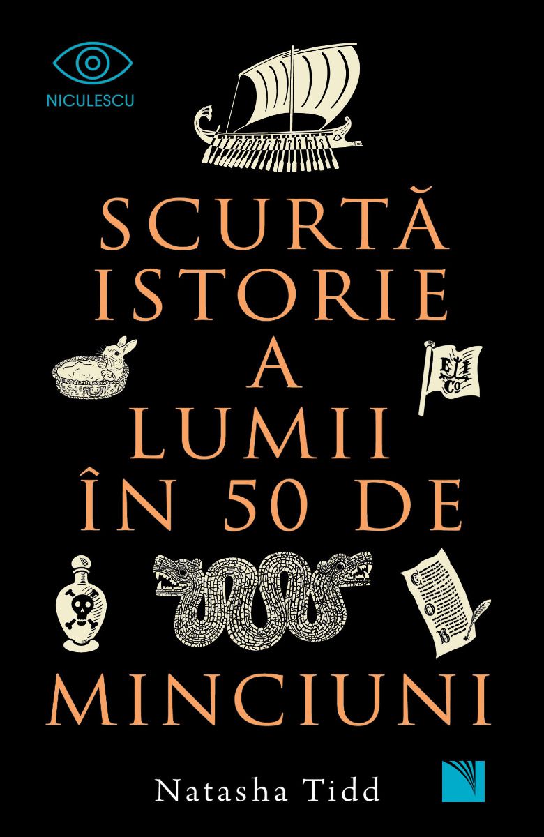 Scurta istorie a lumii in 50 de minciuni, de Natasha Tidd - Publisol.ro