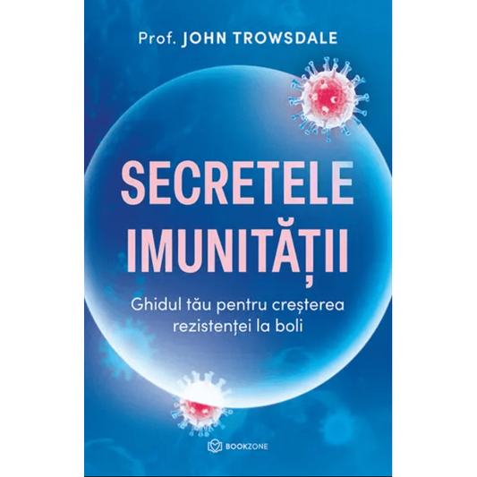 Secretele imunității, de Prof. John Trowsdale - Publisol.ro