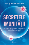 Secretele imunității, de Prof. John Trowsdale - Publisol.ro