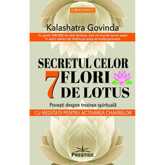 Secretul celor 7 flori de lotus, de Kalashatra Govinda - Publisol.ro