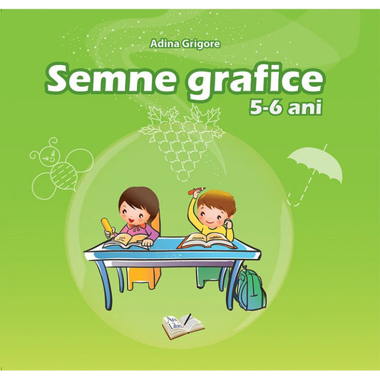 Semne grafice 5-6 ani, de Adina Grigore