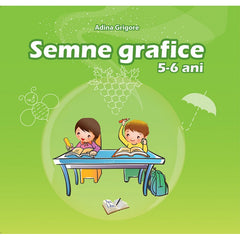 Semne grafice 5-6 ani, de Adina Grigore