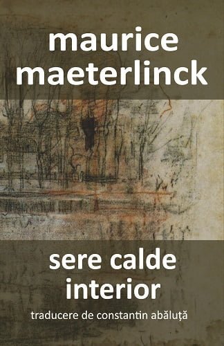 Sere calde. Interior, de Maurice Maeterlinck - Publisol.ro