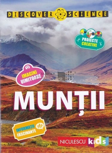 Seria Discover Science. Muntii, de Margaret Hynes - Publisol.ro