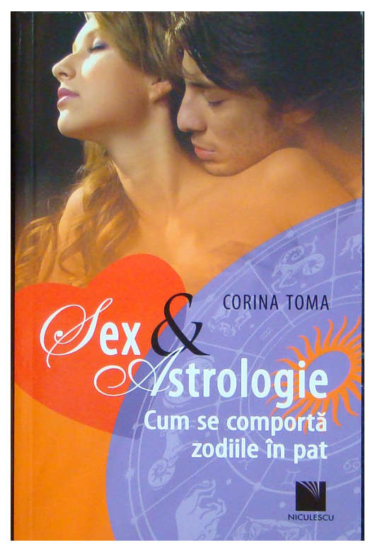 Sex & Astrologie. Cum se comporta zodiile in pat, de Corina Toma - Publisol.ro