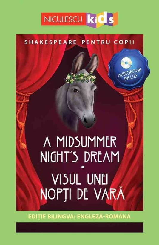 Shakespeare pentru copii: Visul unei nopti de vara (Editie bilingva, incl. Audiobook), de Niculescu Kids - Publisol.ro