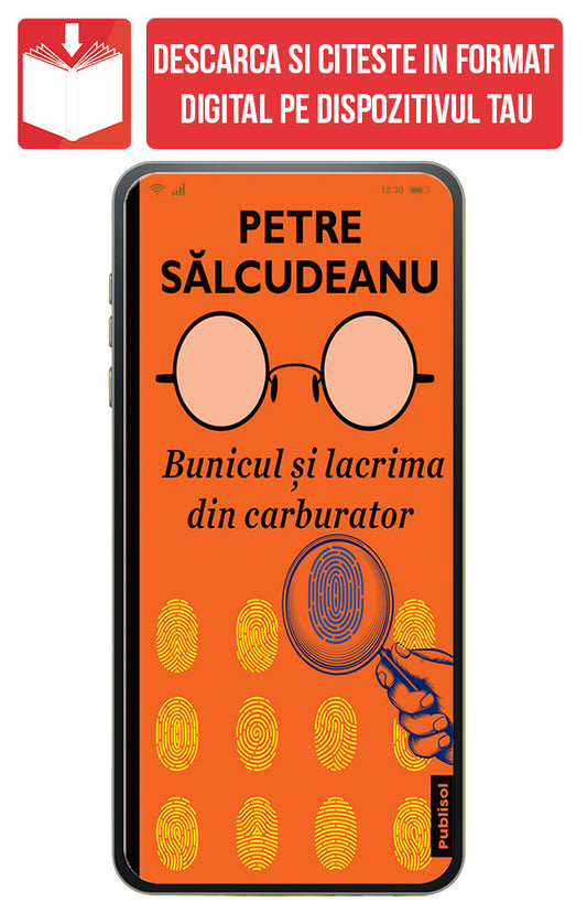 eBook Bunicul si lacrima din carburator, de Petre Salcudeanu