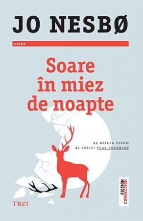 Soare în miez de noapte (seria Olav Johansen, vol. 2), de Jo Nesbo - Publisol.ro