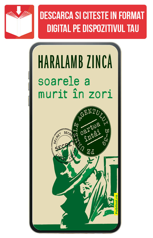 eBook Soarele a murit in zori, de Haralamb Zinca