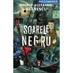Soarele negru, de Bogdan - Alexandru Stănescu - Publisol.ro