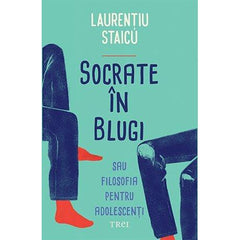 Socrate în blugi, de Laurențiu Staicu - Publisol.ro