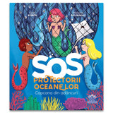 SOS Protectorii oceanelor - Capcana din adâncuri, de Gaël Aymon - Publisol.ro