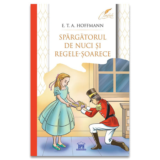 Spargatorul de nuci si regele soarece (clasici), de E.T.A. Hoffmann - Publisol.ro