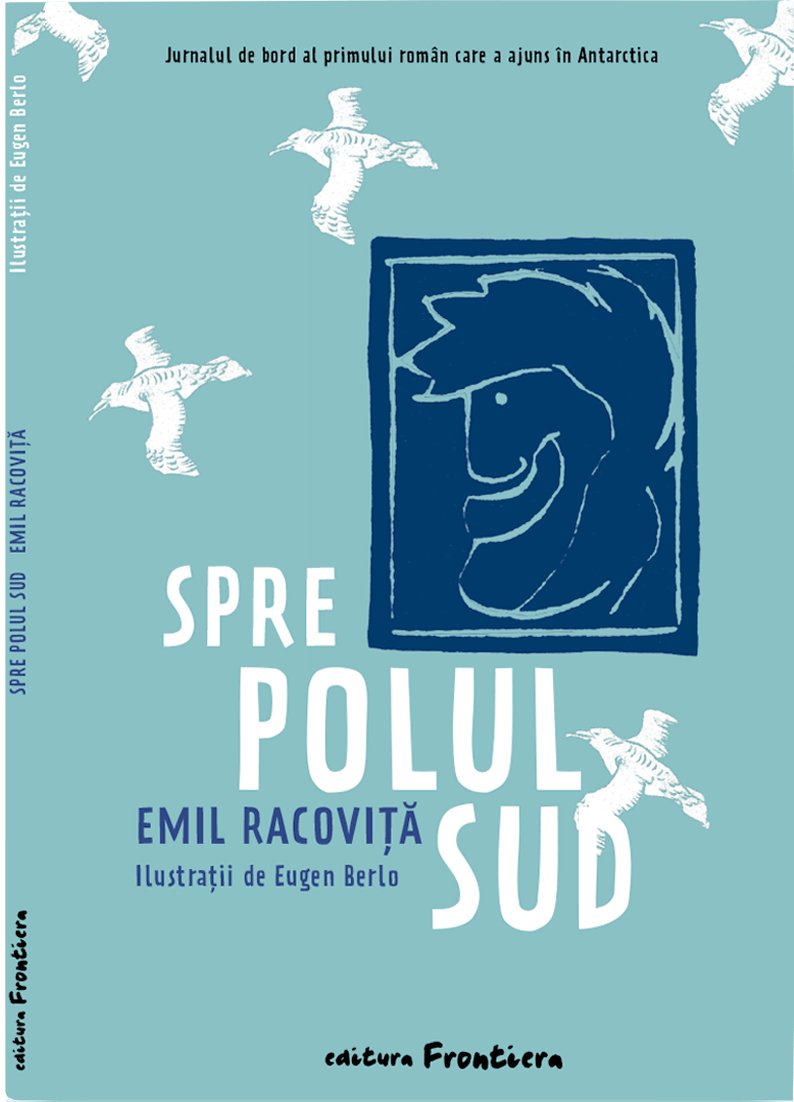 Spre Polul Sud, de Emil Racoviță - Publisol.ro