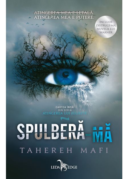 Spulbera-ma (Atingerea lui Juliette, vol. 1) - Publisol.ro