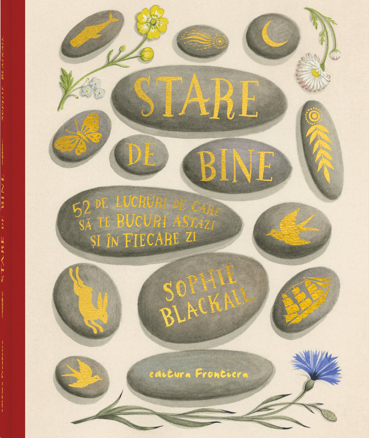 Stare de bine. 52 de lucruri pe care să le faci astăzi și în fiecare zi, de Sophie Blackall - Publisol.ro