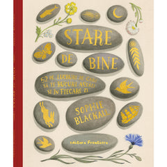 Stare de bine. 52 de lucruri pe care să le faci astăzi și în fiecare zi, de Sophie Blackall - Publisol.ro
