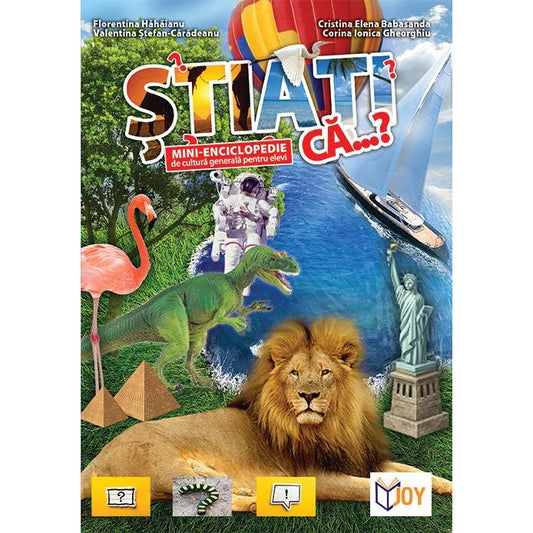 Stiati ca…? (enciclopedie de cultura generala pentru elevi) - Publisol.ro