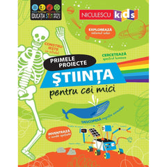 Stiinta pentru cei mici. Primele proiecte, de Alice James - Publisol.ro