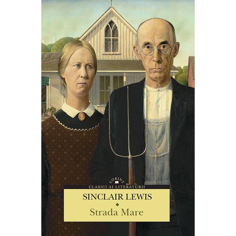 Strada Mare, de Sinclair Lewis - Publisol.ro