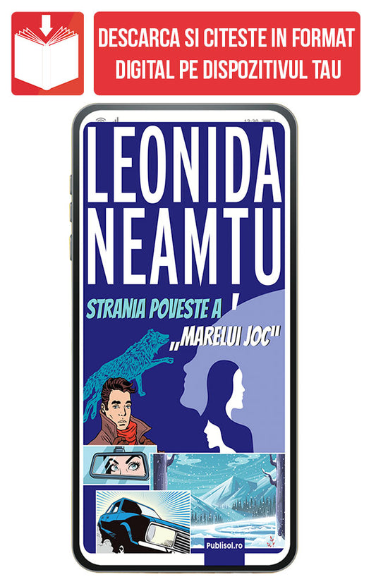 eBook Strania Poveste a Marelui Joc, de Leonida Neamtu