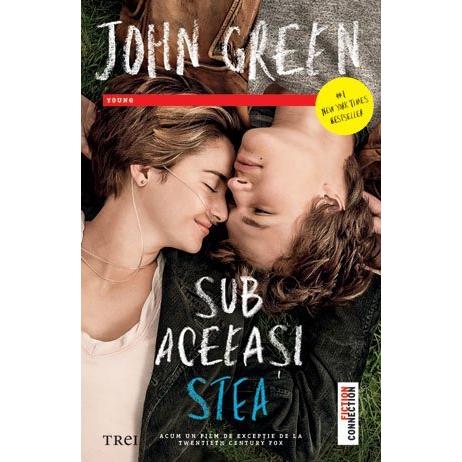 Sub aceeaşi stea. Ediție Tie - in, de John Green - Publisol.ro