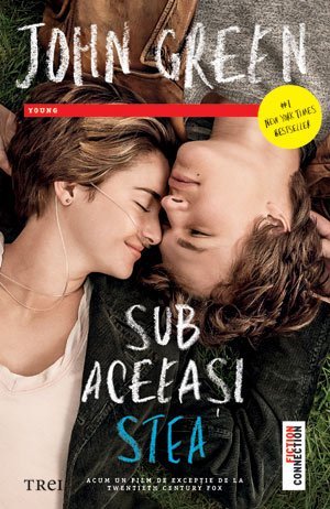 Sub aceeaşi stea. Ediție Tie - in, de John Green - Publisol.ro