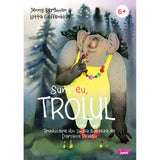 Sunt eu, trolul, de Jenny Bergman, Lotta Geffenblad