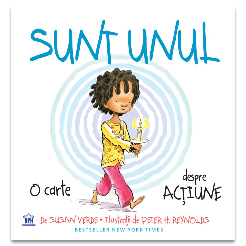 SUNT UNUL - o carte despre acțiune, de Susan Verde - Publisol.ro