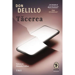 Tăcerea, de Don DeLillo - Publisol.ro