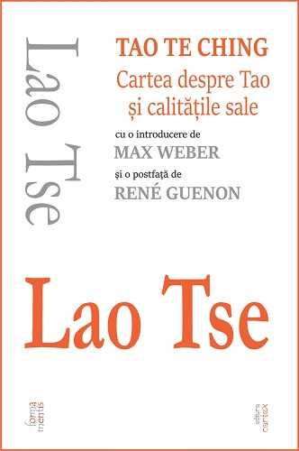 Tao Te Ching. Cartea despre Tao si calitatile sale, de Lao Tse - Publisol.ro