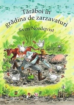 Tărăboi în grădina de zarzavaturi, de Sven Nordqvist - Publisol.ro