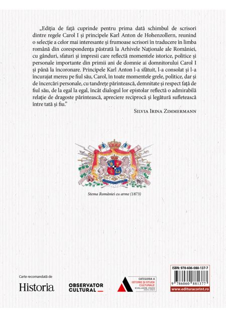 Tată iubit şi cel mai credincios prieten. Corespondența Regelui Carol I cu tatăl său, Principele Karl Anton de Hohenzollern-Sigmaringen (1866 - 1881) - Publisol.ro