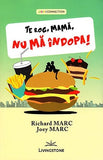 Te Rog, Mama, Nu Ma Indopa!, de Richard Marc, Joey Marc